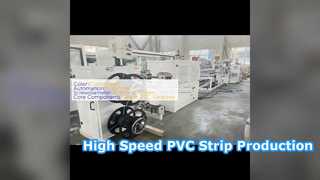 Máy ép đùn dải PVC Sản xuất tốc độ cao